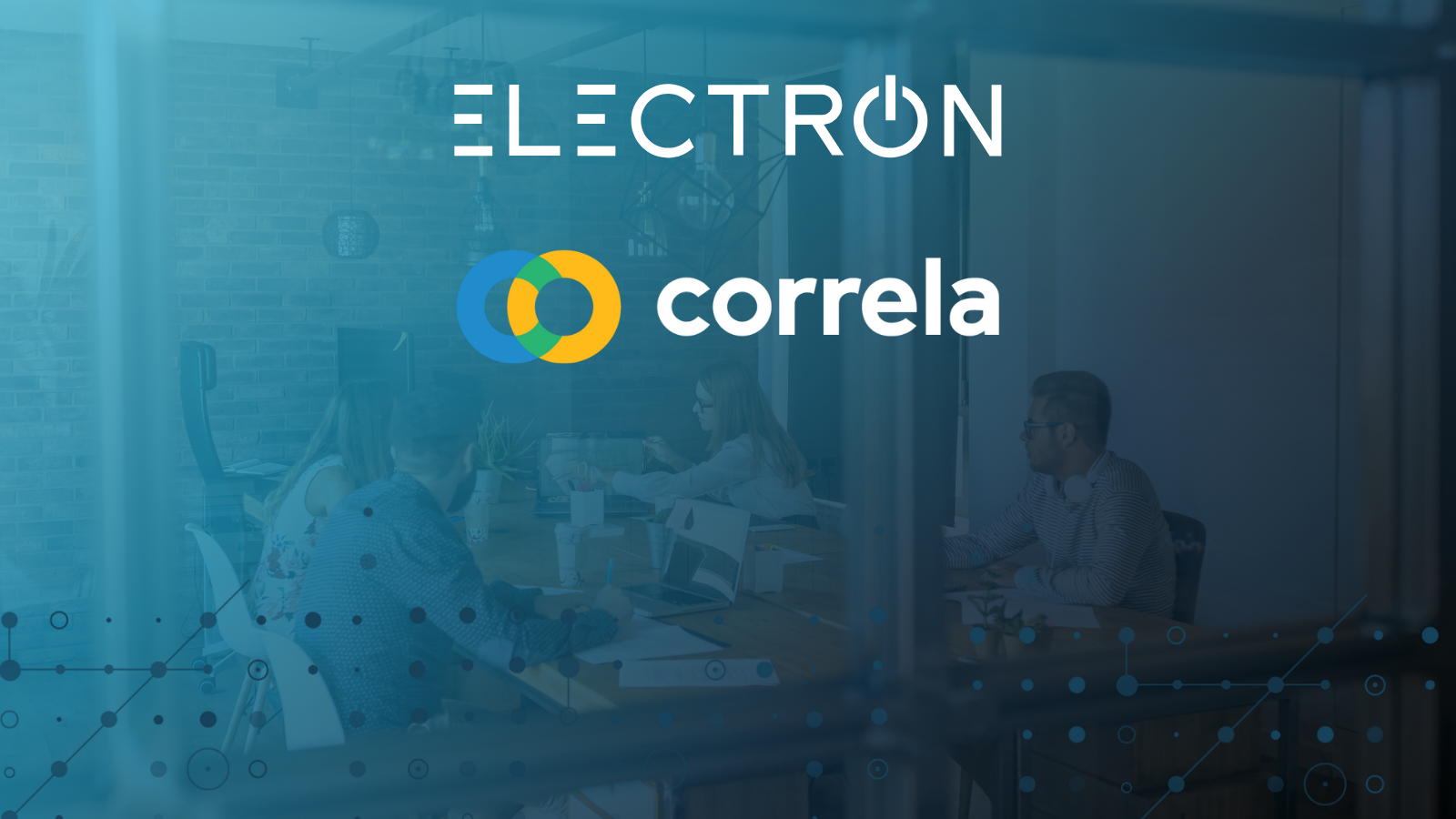 Electron and Correla partnership